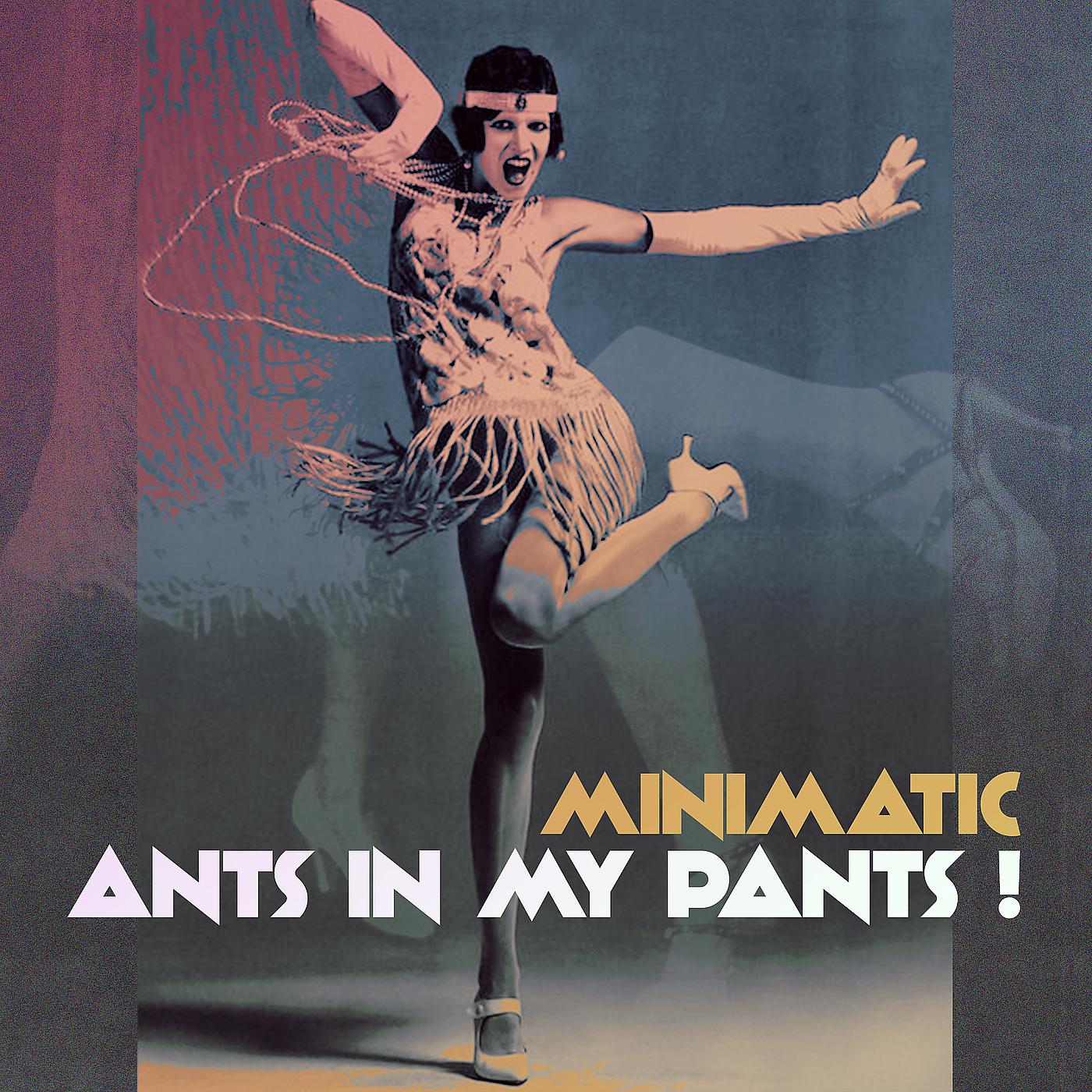 Постер альбома Ants in My Pants