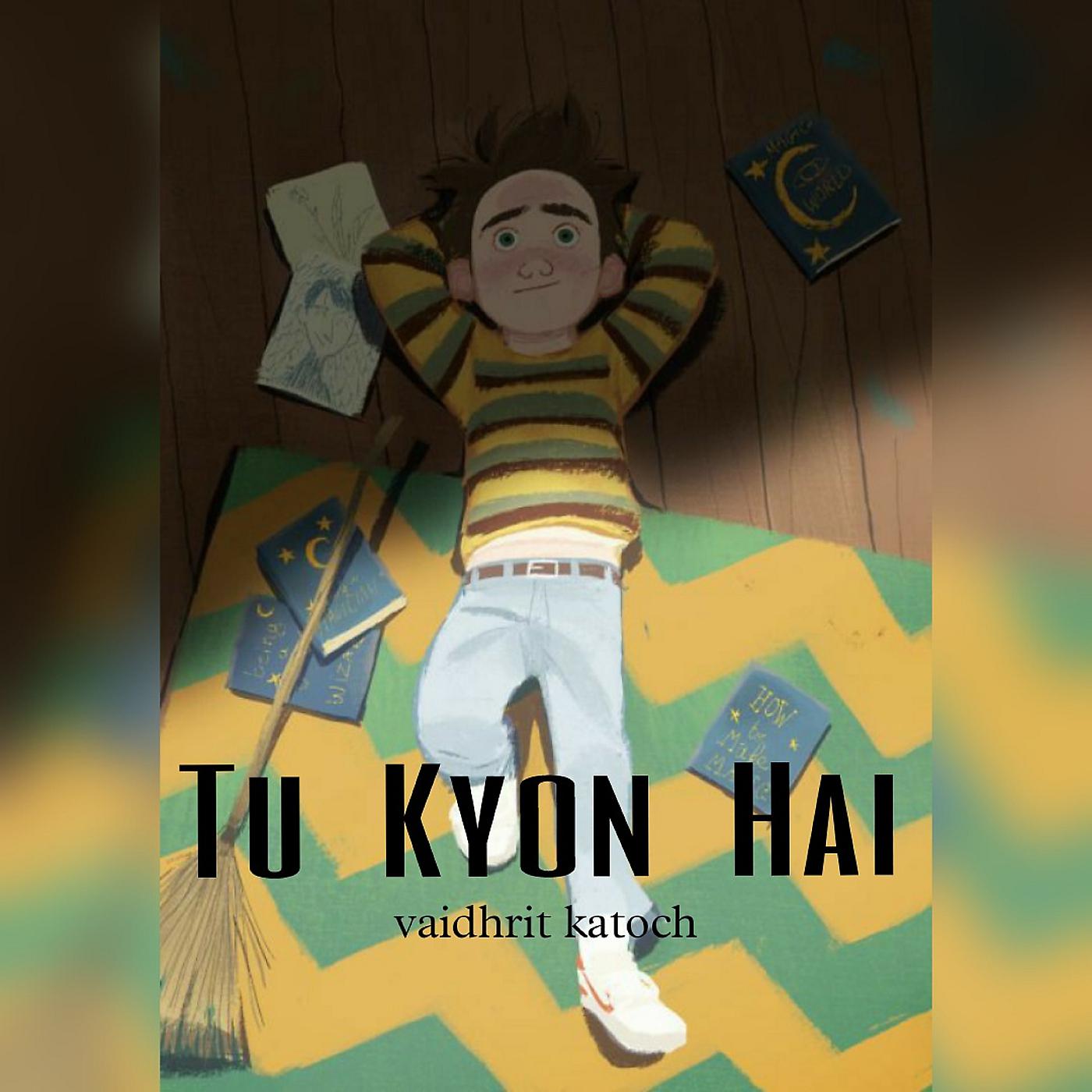 Постер альбома Tu Kyon Hai