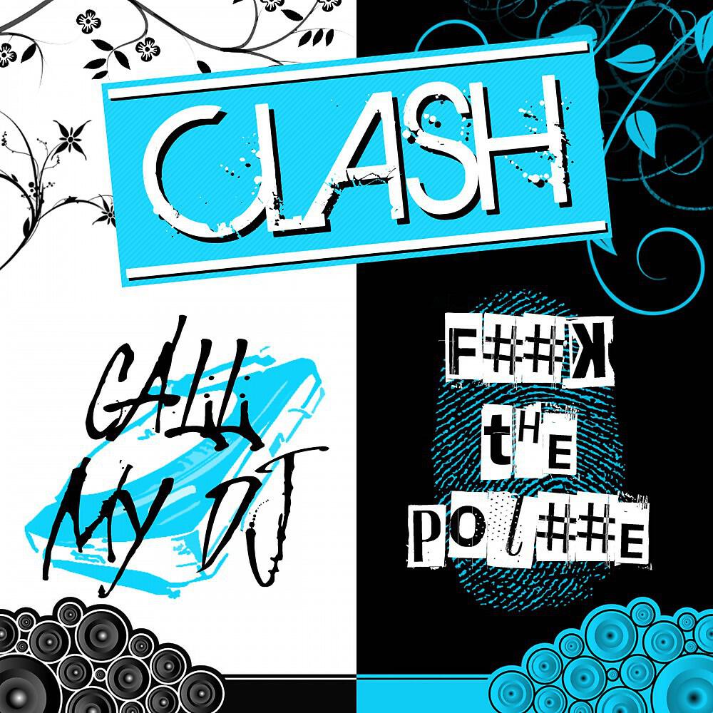 Clash - Call My DJ (Extended Mix)