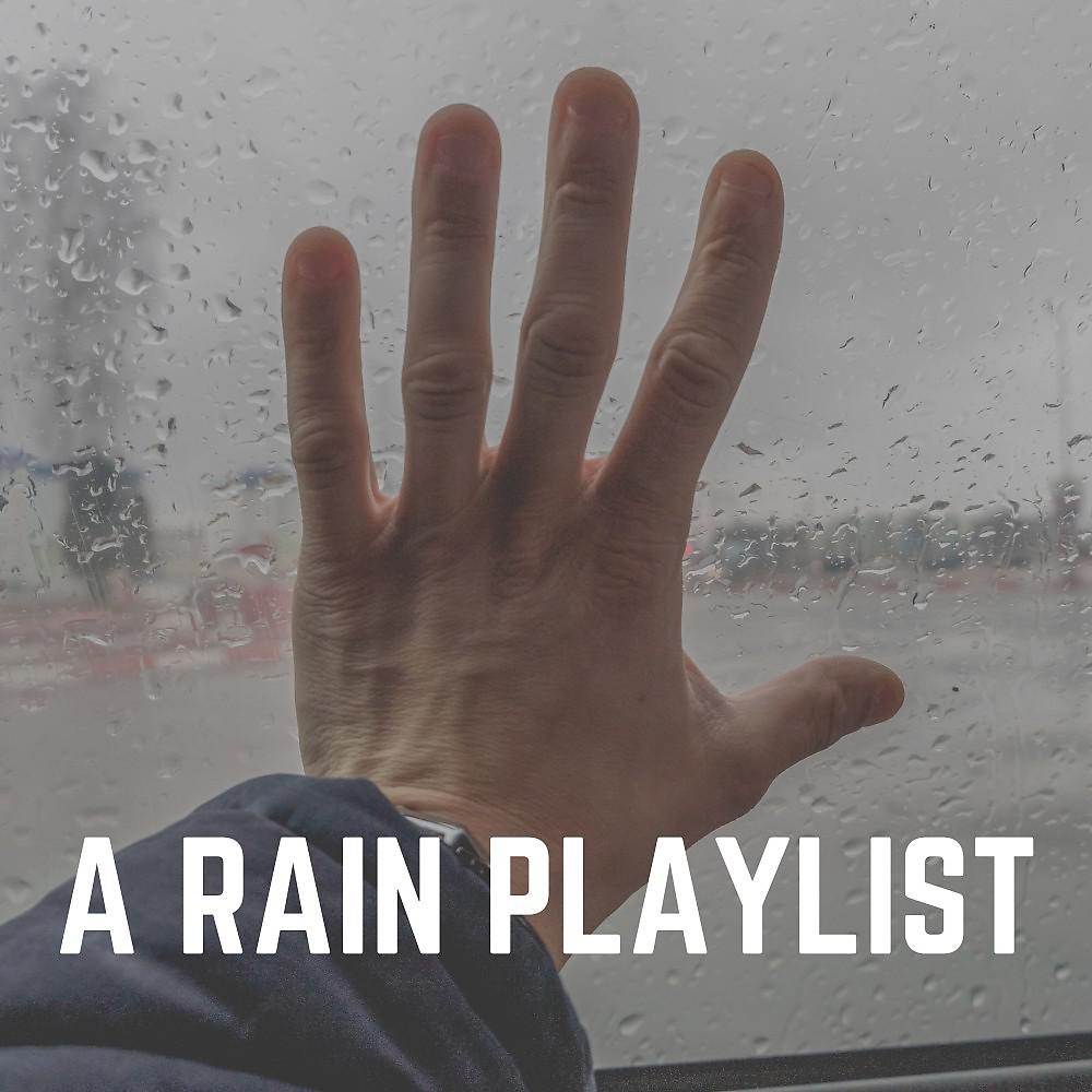 Постер альбома A Rain Playlist