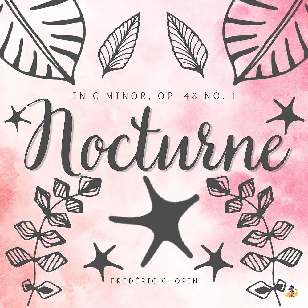 Постер альбома Nocturne in C Minor, Op. 48 No. 1
