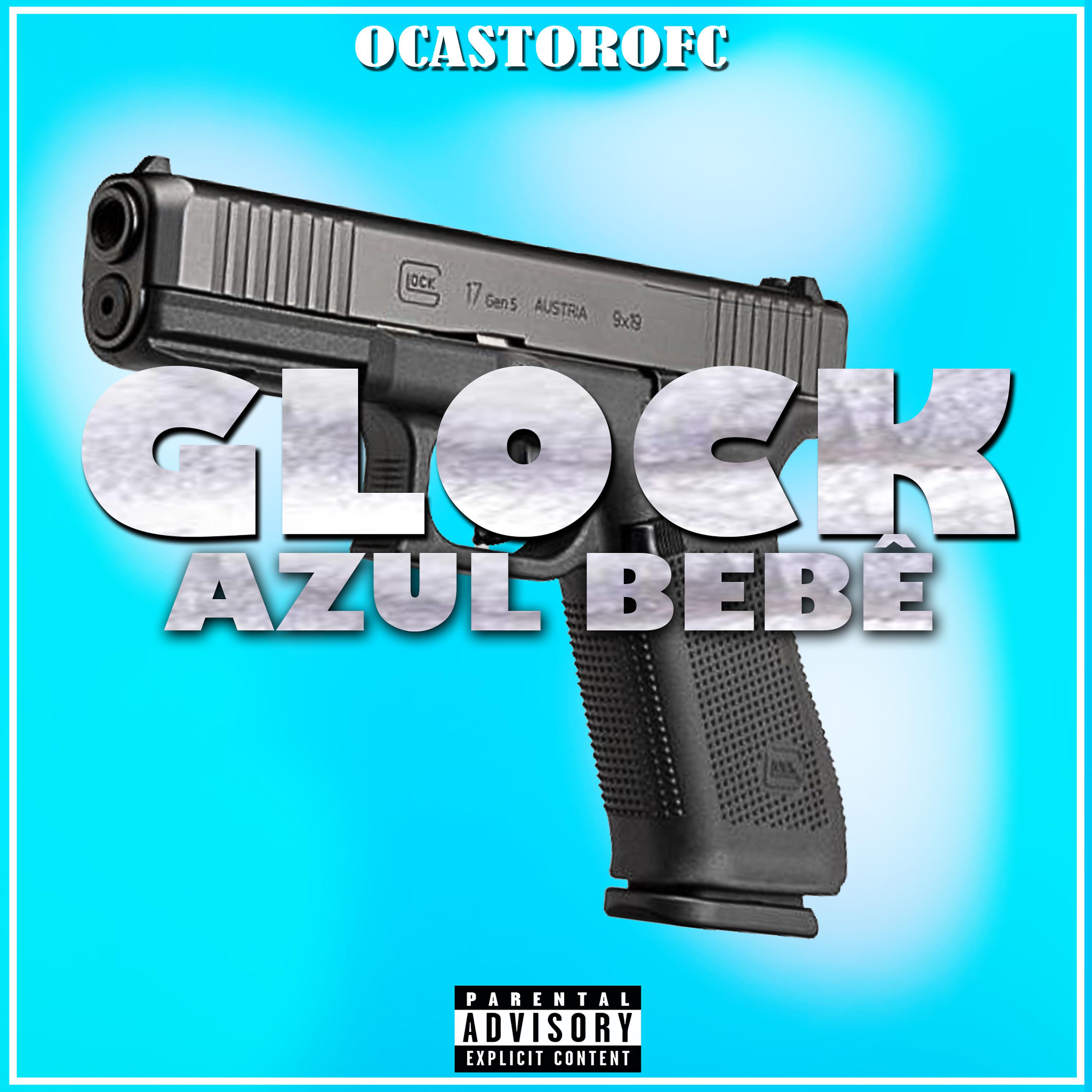 Постер альбома Glock Azul Bebê