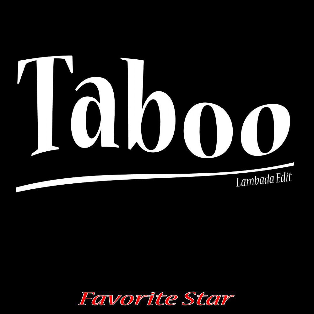 Постер альбома Taboo (Lambada Edit)