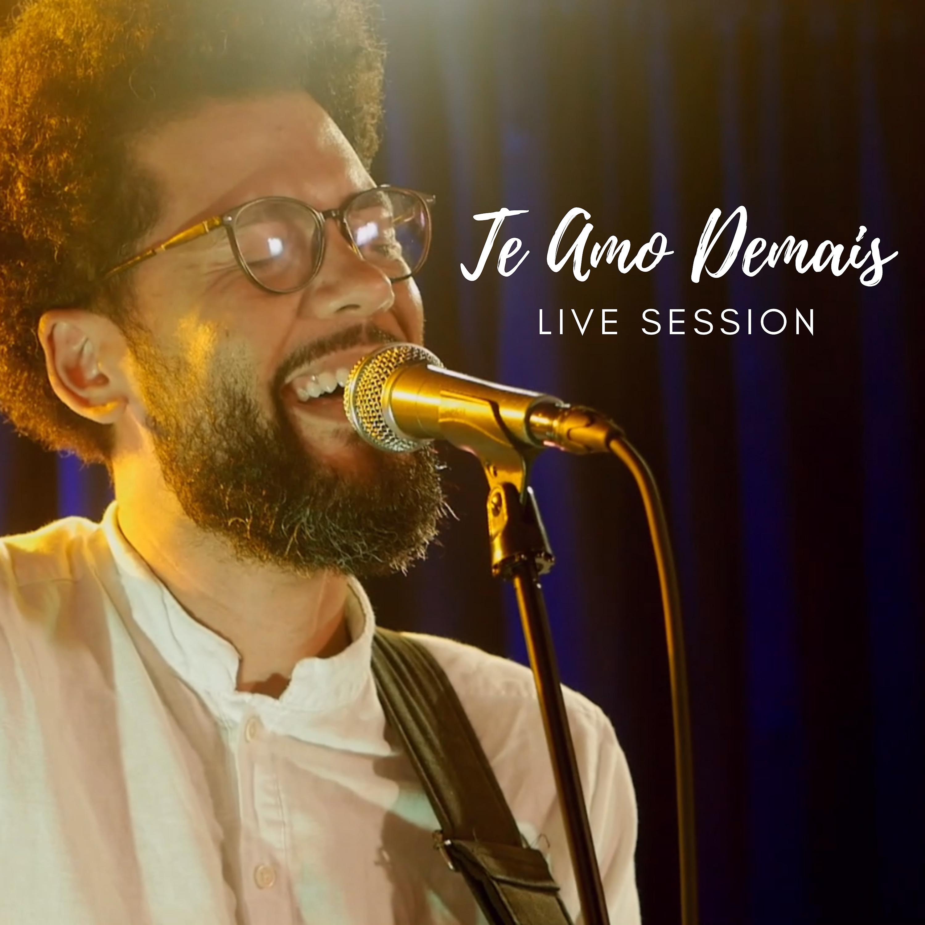 Постер альбома Te Amo Demais (Live Session)