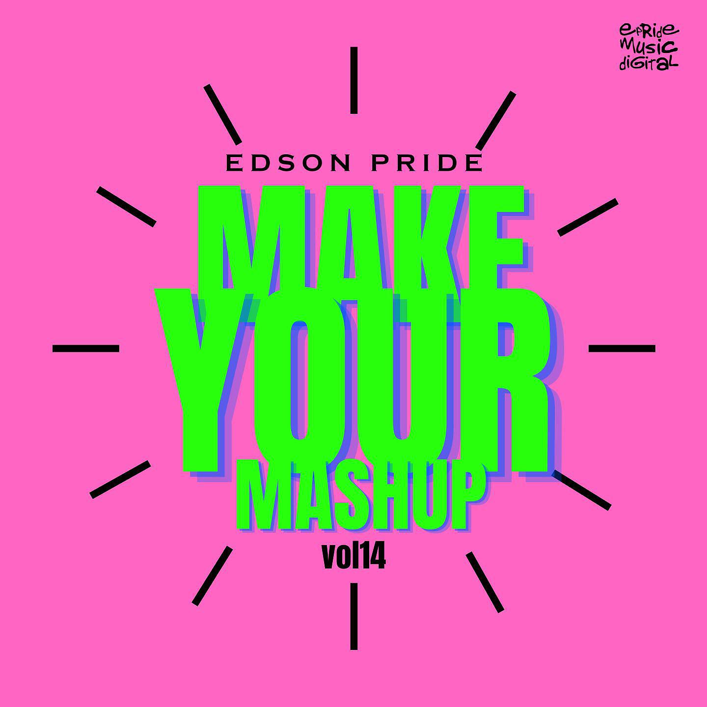 Постер альбома Make Your Mashup, Vol. 14