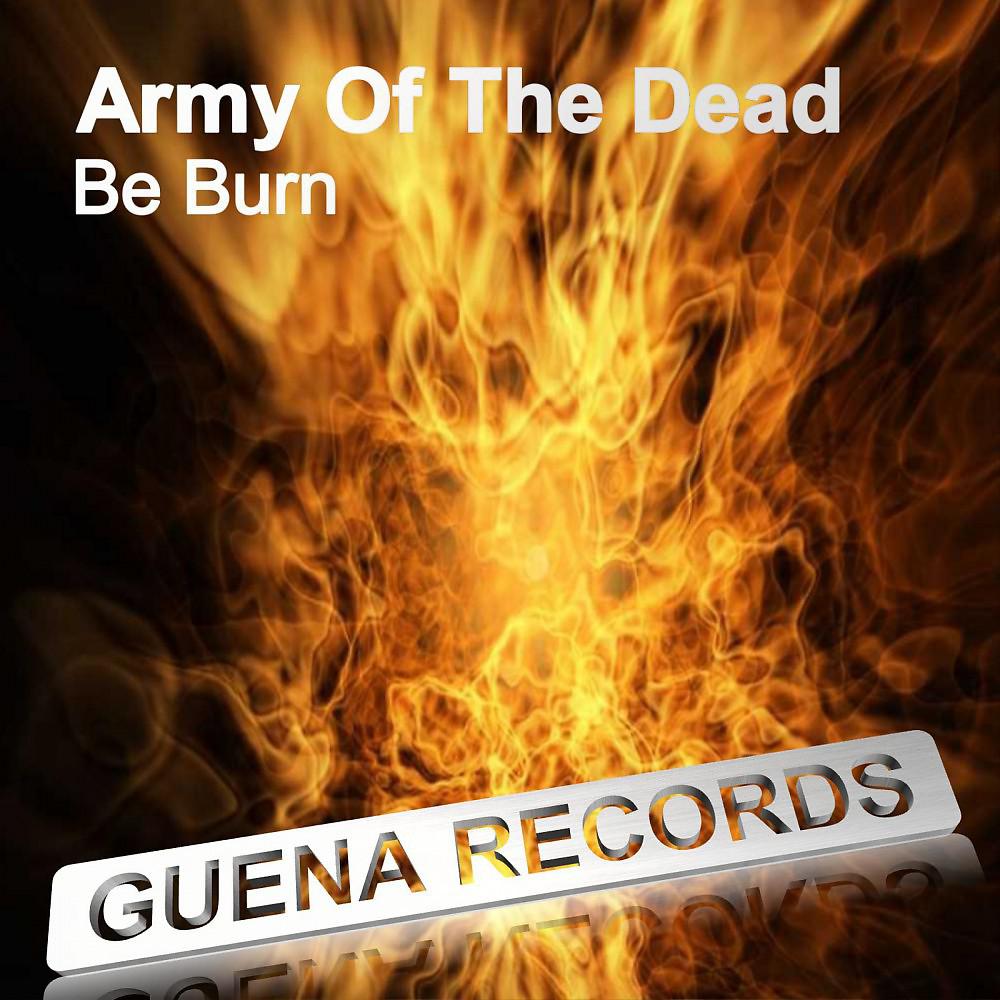 Постер альбома Be Burn