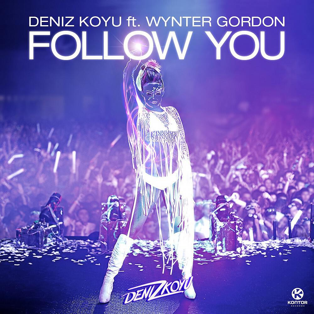 Deniz Koyu - Follow You (Original Mix)