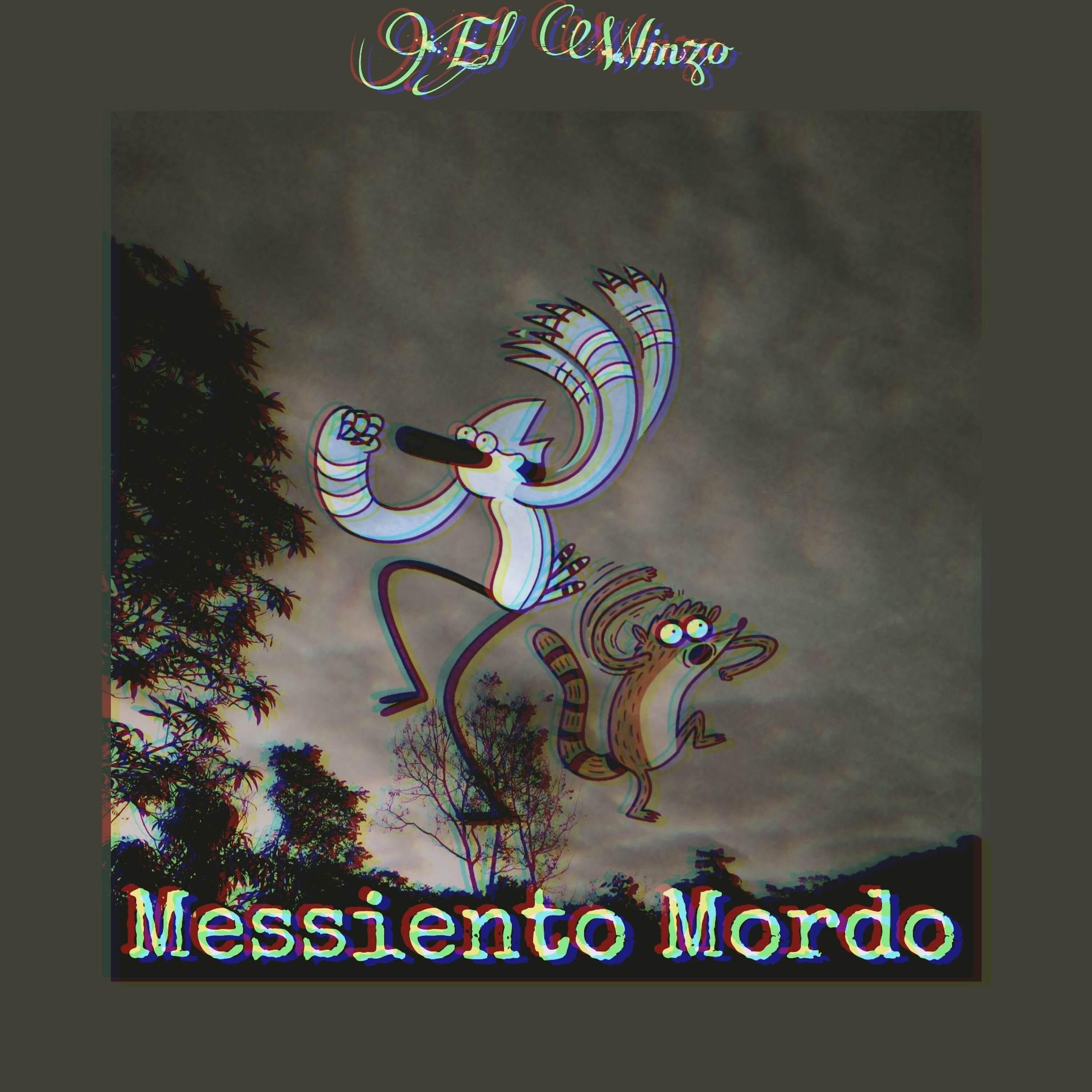 Постер альбома Messiento Mordo