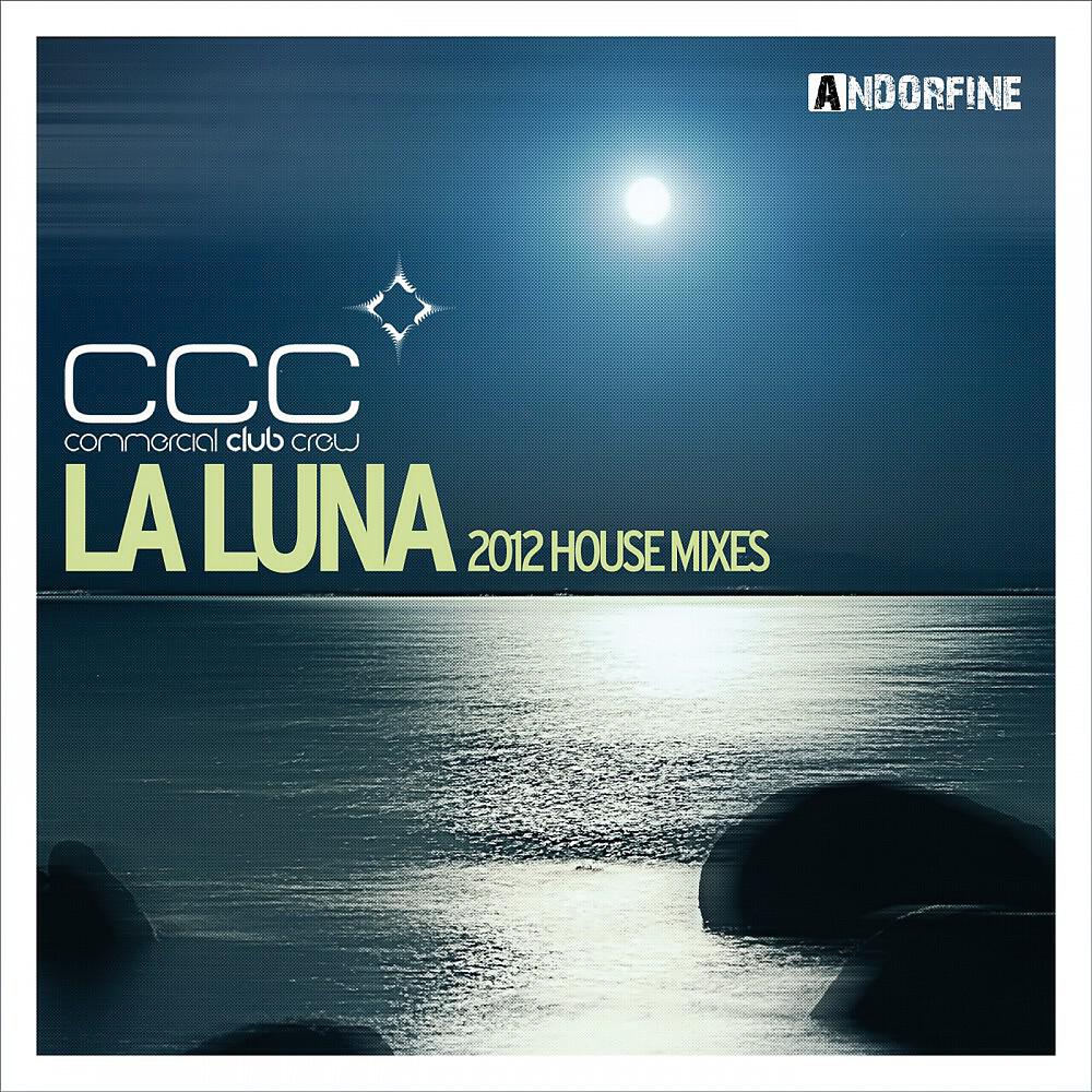 Commercial Club Crew - La Luna (Dennis Kaito Remix Edit)
