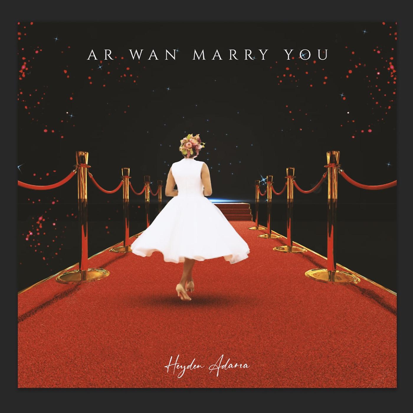 Постер альбома Ar Wan Marry You