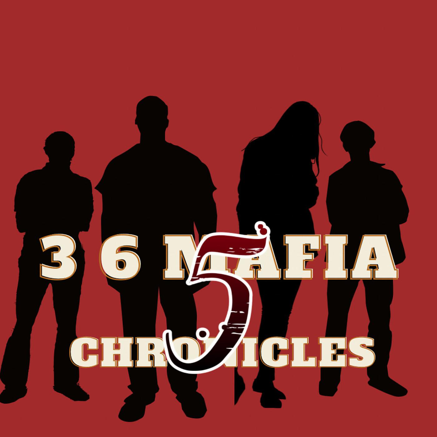 Постер альбома 3 6 Mafia Chronicles 5