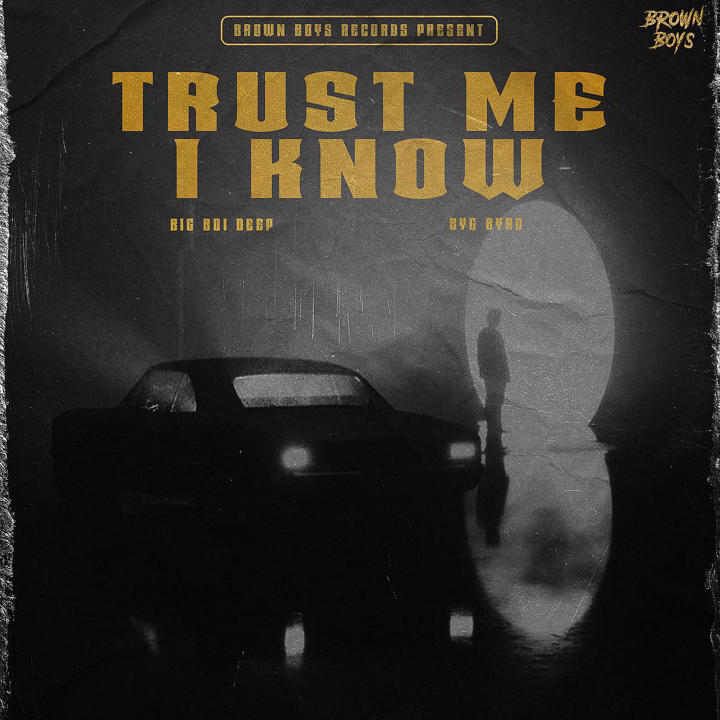 Постер альбома Trust Me I Know