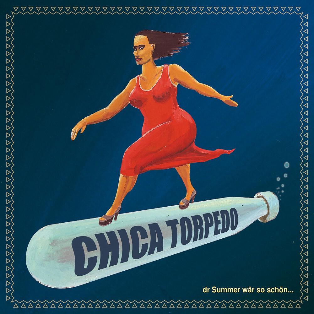 Chica Torpedo - Ay Maria