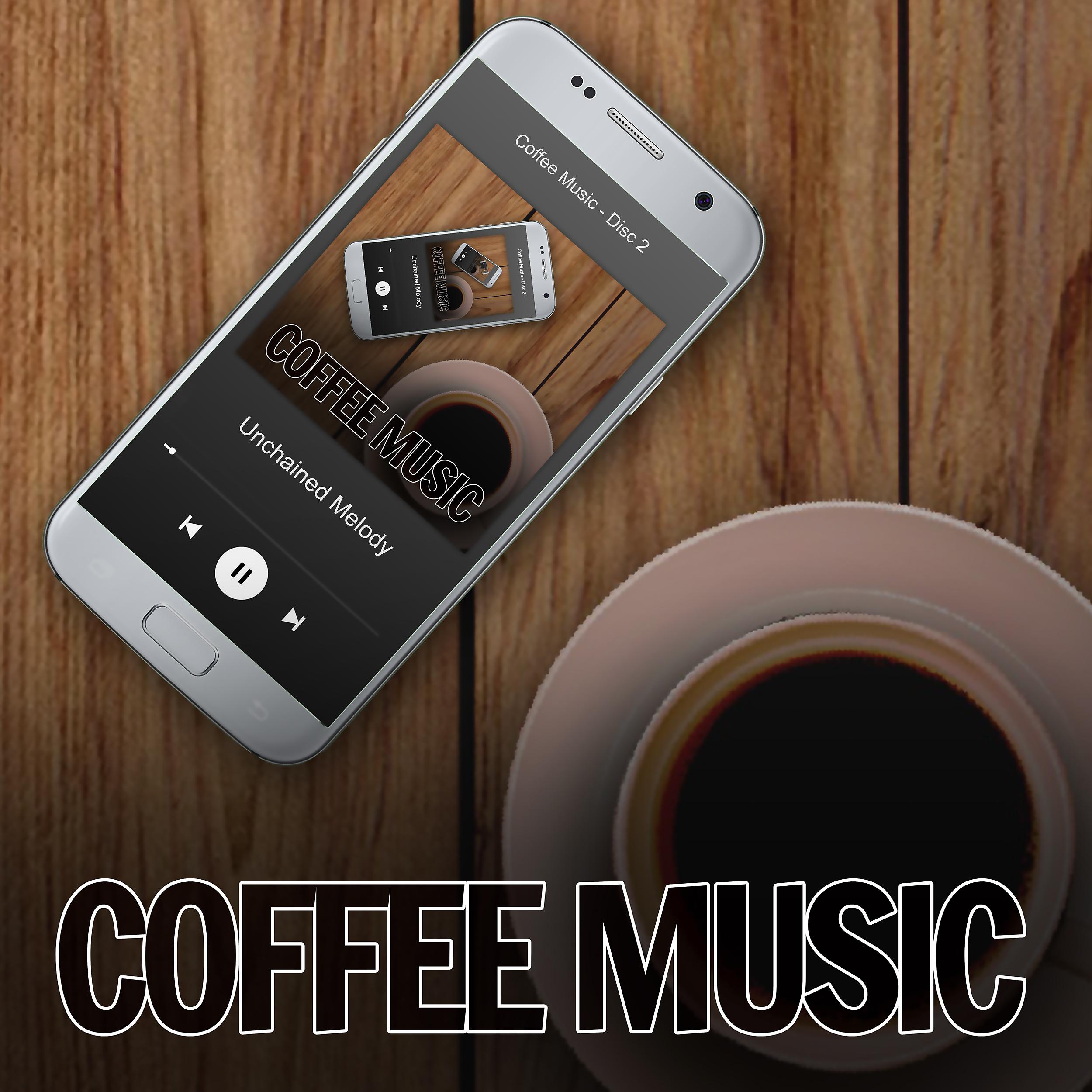Постер альбома Coffee Music Unchained Melody