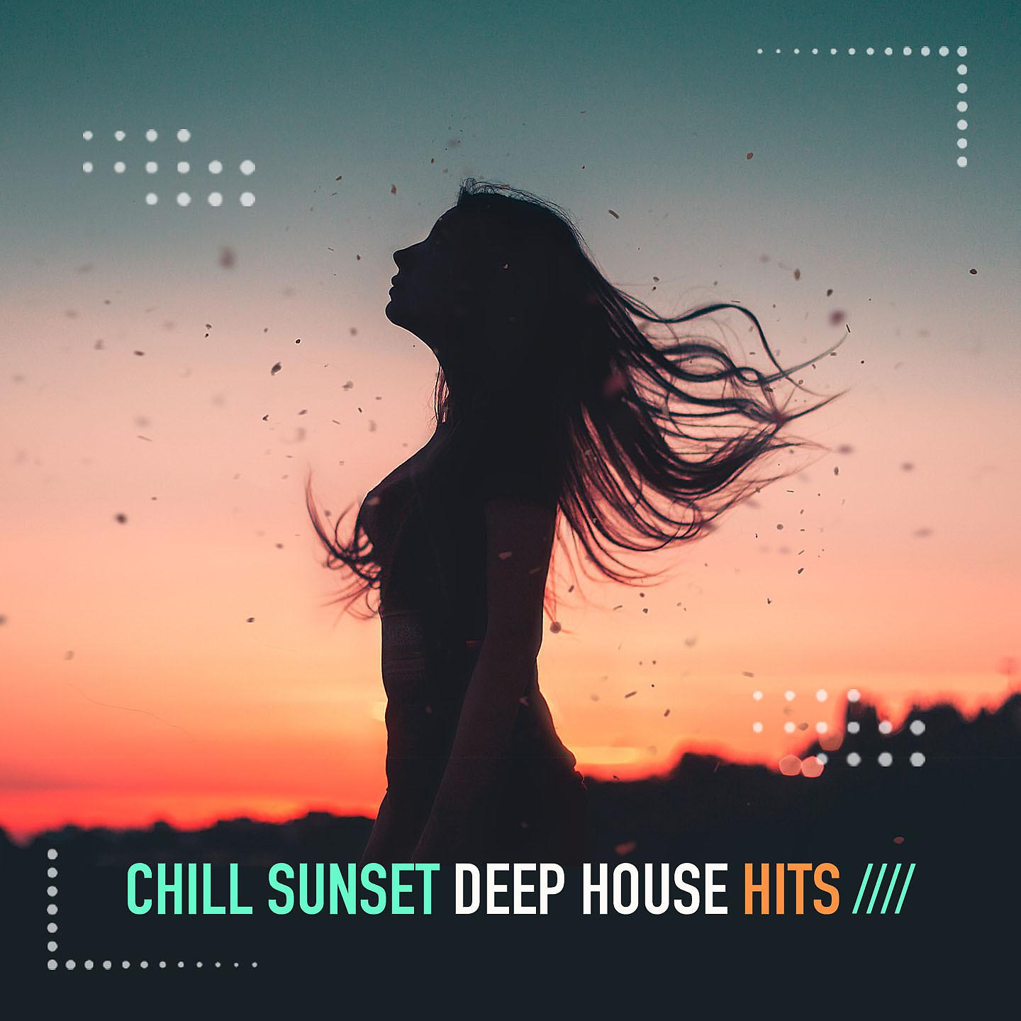 Постер альбома Chill Sunset Deep House Hits, Vol. 2