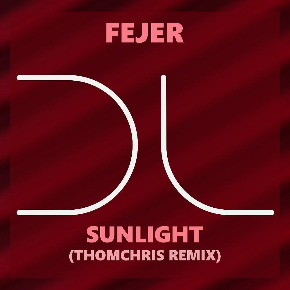 Постер альбома Sunlight (ThomChris Remix)