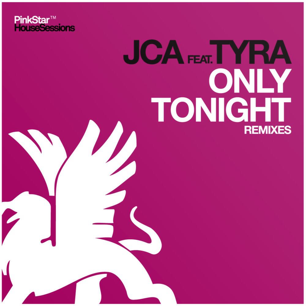 JCA - Only Tonight (JCA vs. Ludvig Holm Vocal Remix)