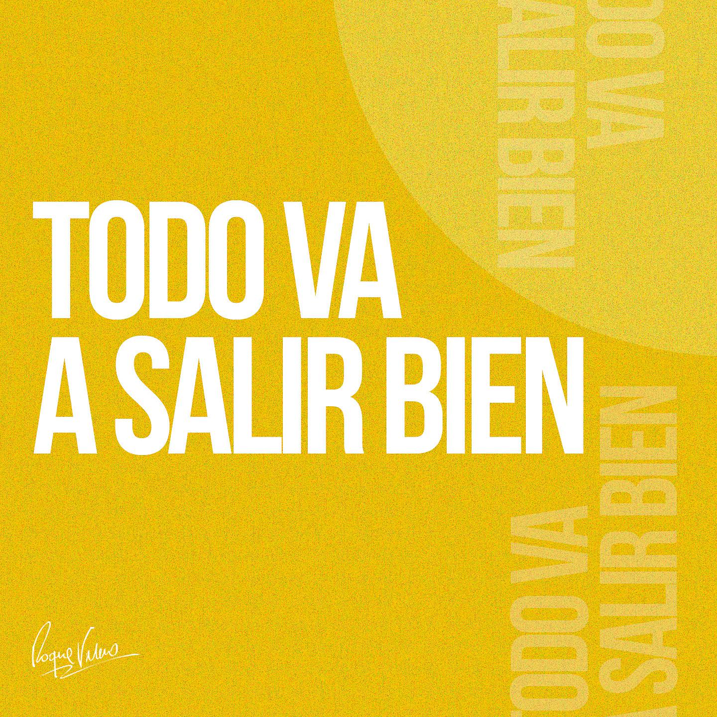 Постер альбома Todo Va A Salir Bien