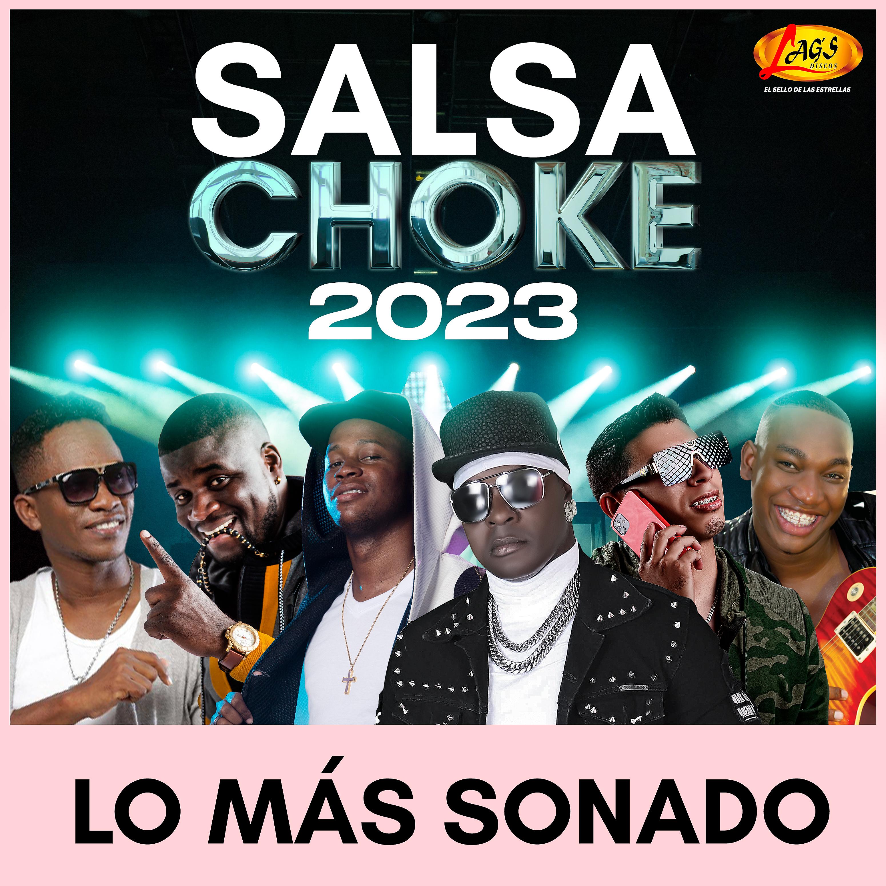 Постер альбома Salsa Choke 2023 Lo Más Sonado