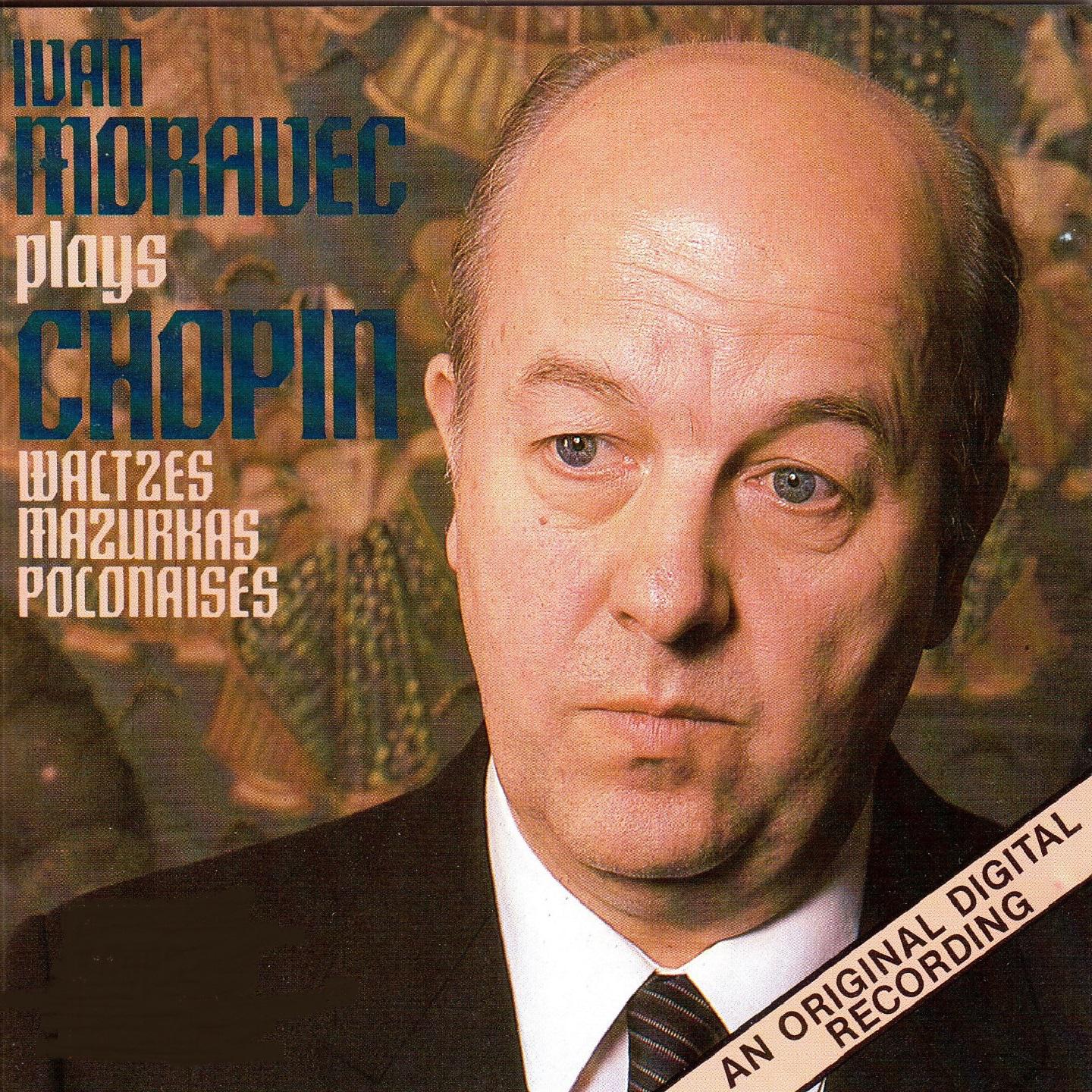 Постер альбома Ivan Moravec Plays Chopin