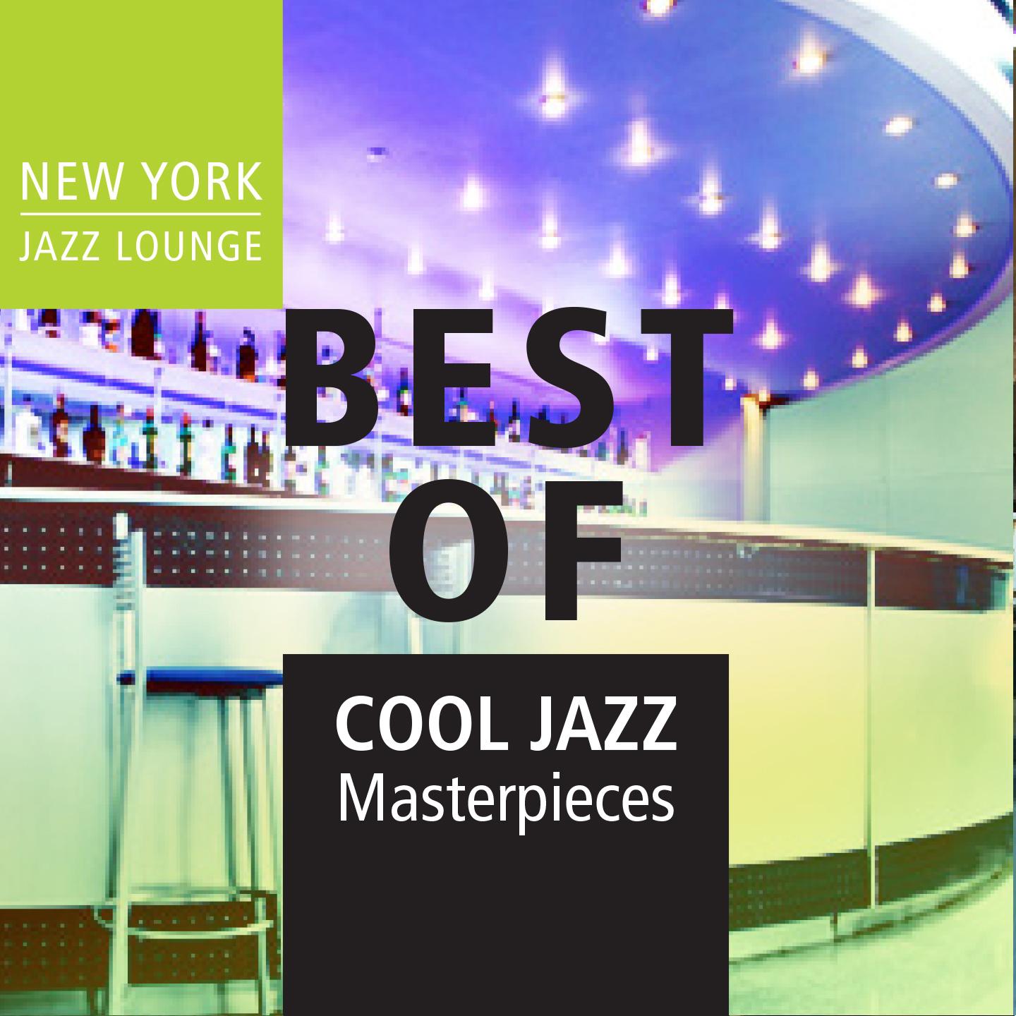 Постер альбома Best of Cool Jazz Masterpieces