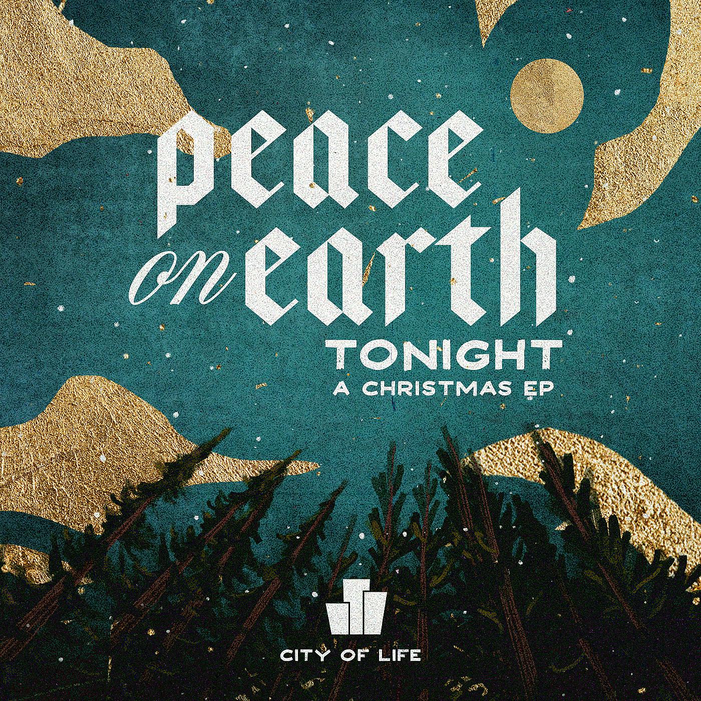 Постер альбома Peace on Earth Tonight: A Christmas EP