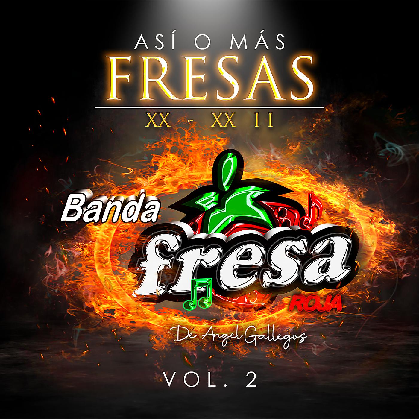 Постер альбома XX - XXII "Así O Más Fresas", Vol. 2