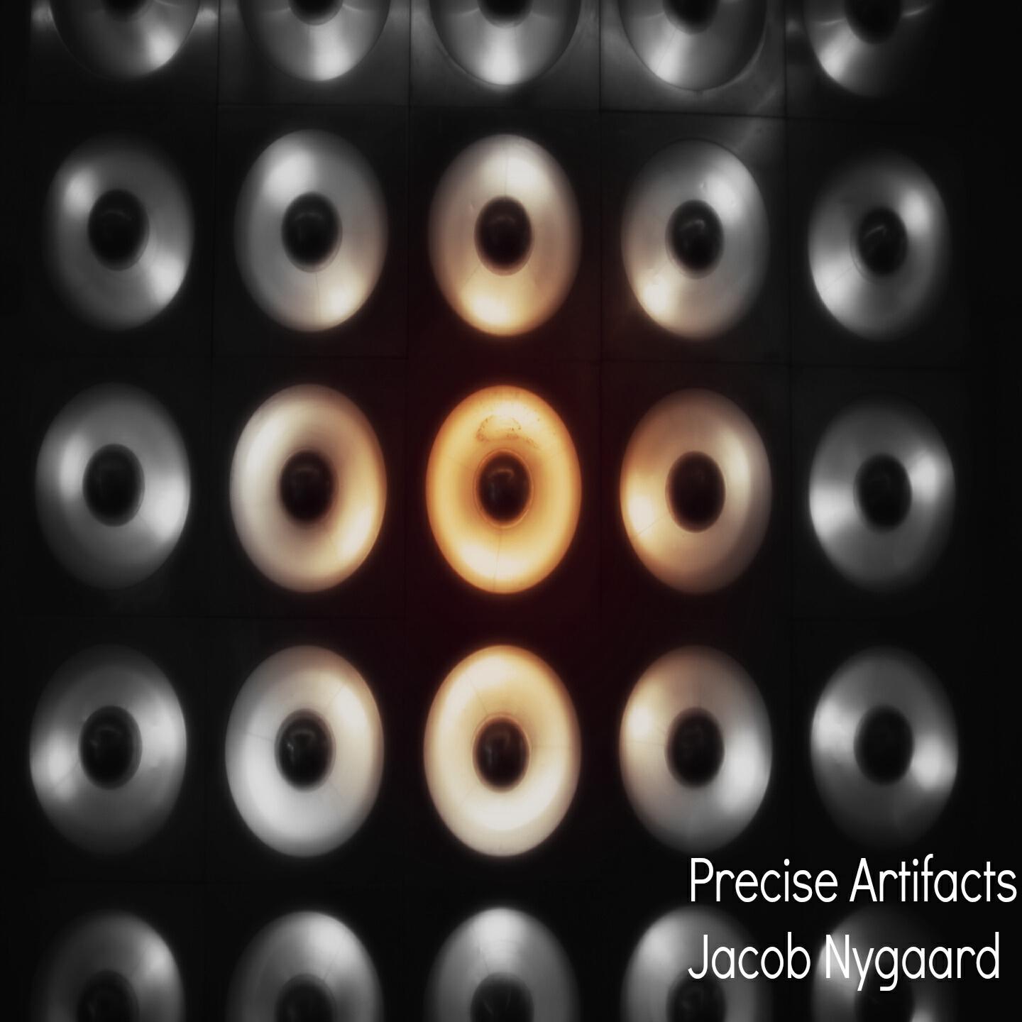 Jacob Nygaard - Precise Artifacts