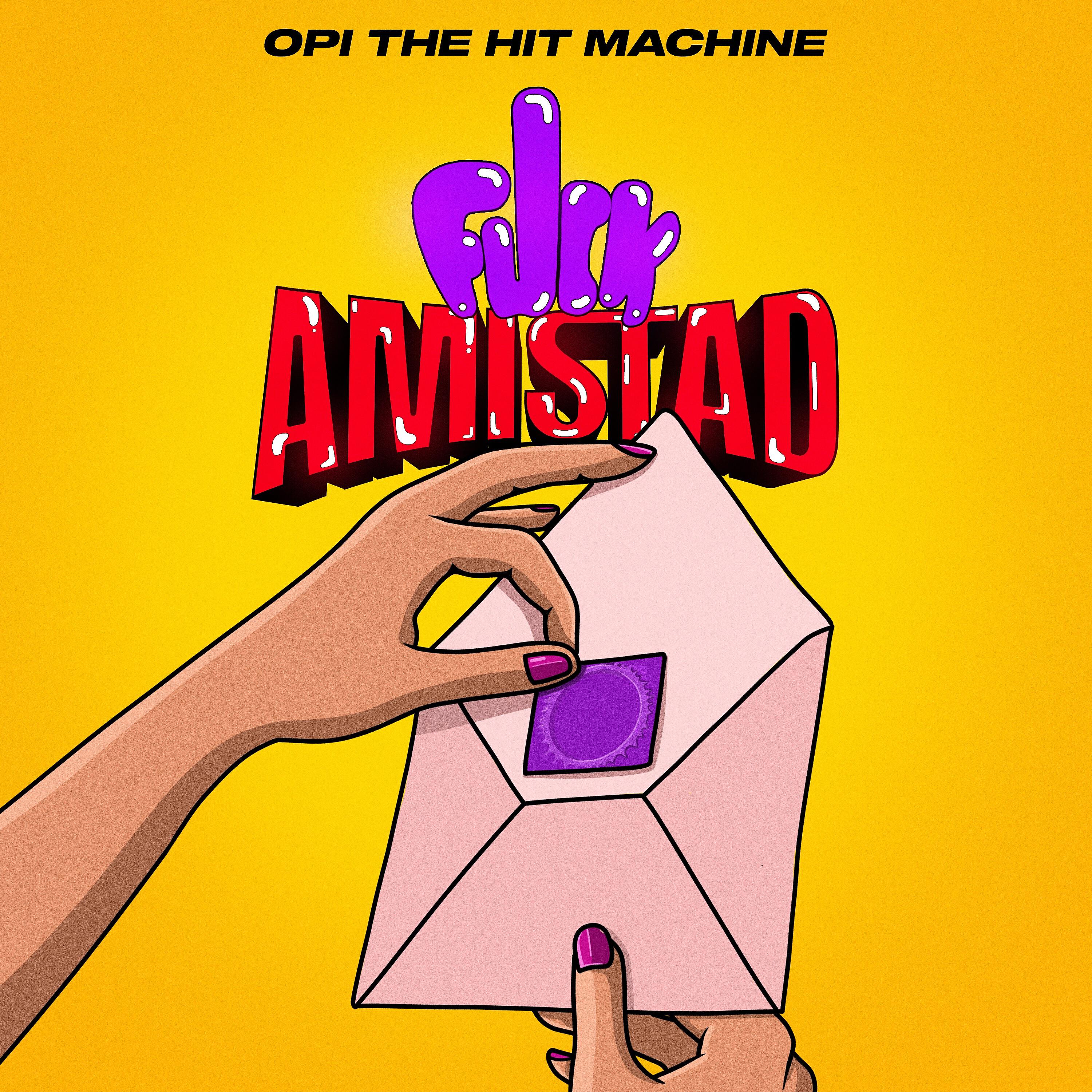 Opi the Hit Machine - Fuck Amistad ноты