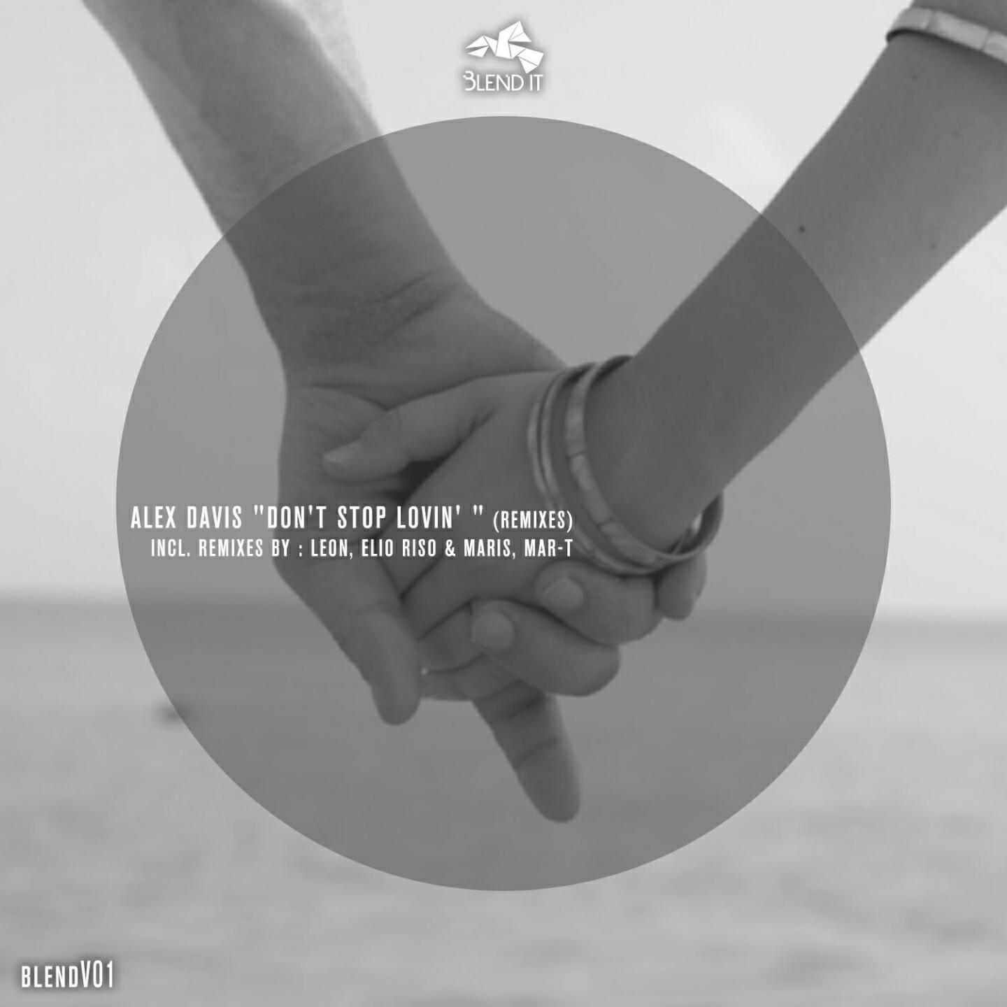 Alex Davis - Don't Stop Lovin' (Elio Riso & Maris Remix)
