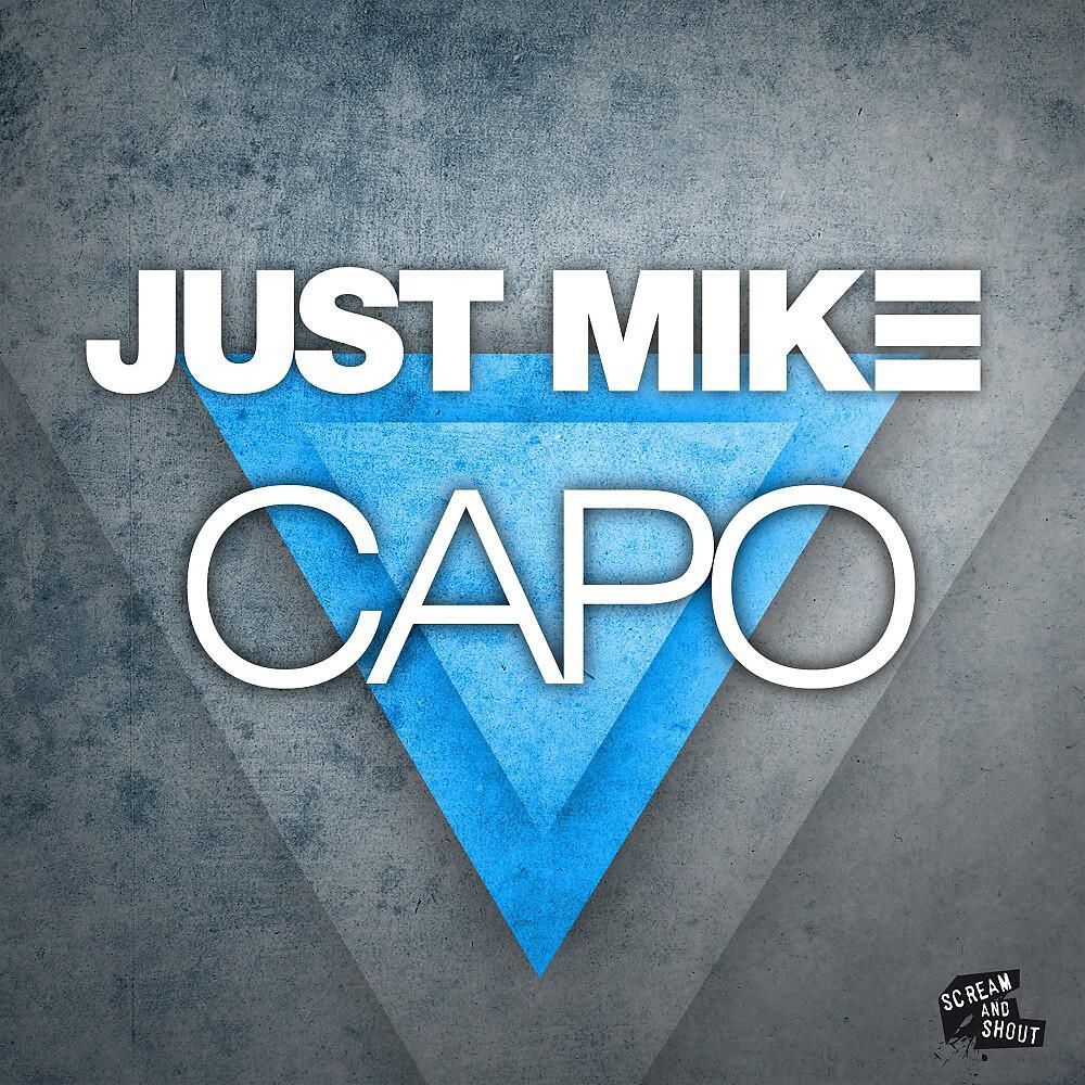 Just Mike - Capo (Bodybangers Remix)