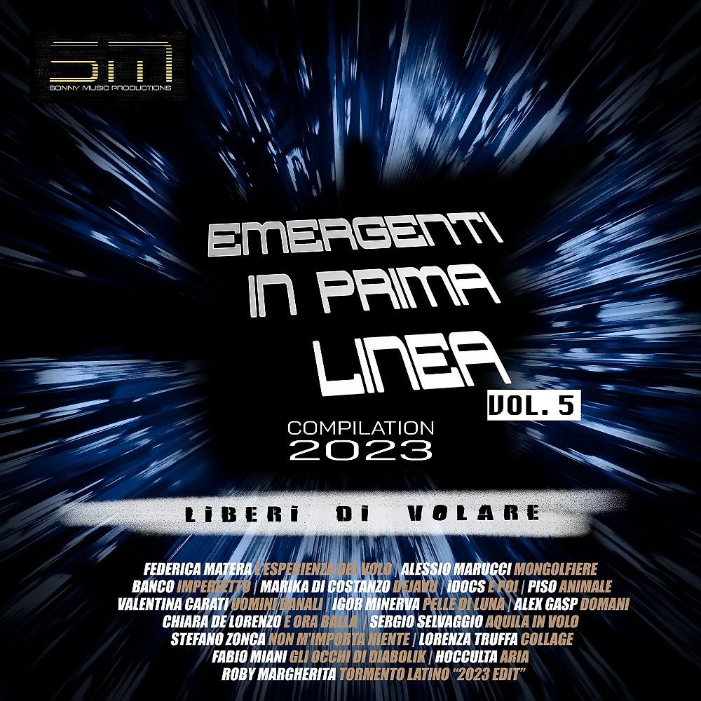 Постер альбома Emergenti in prima linea, Vol. 5: Liberi di volare Compilation 2023