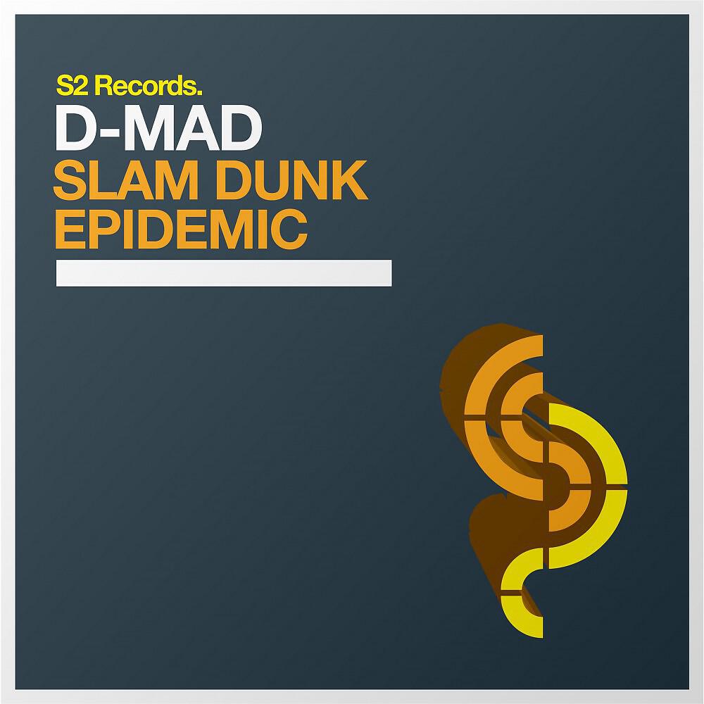 D-Mad - Slam Dunk (Original Mix)