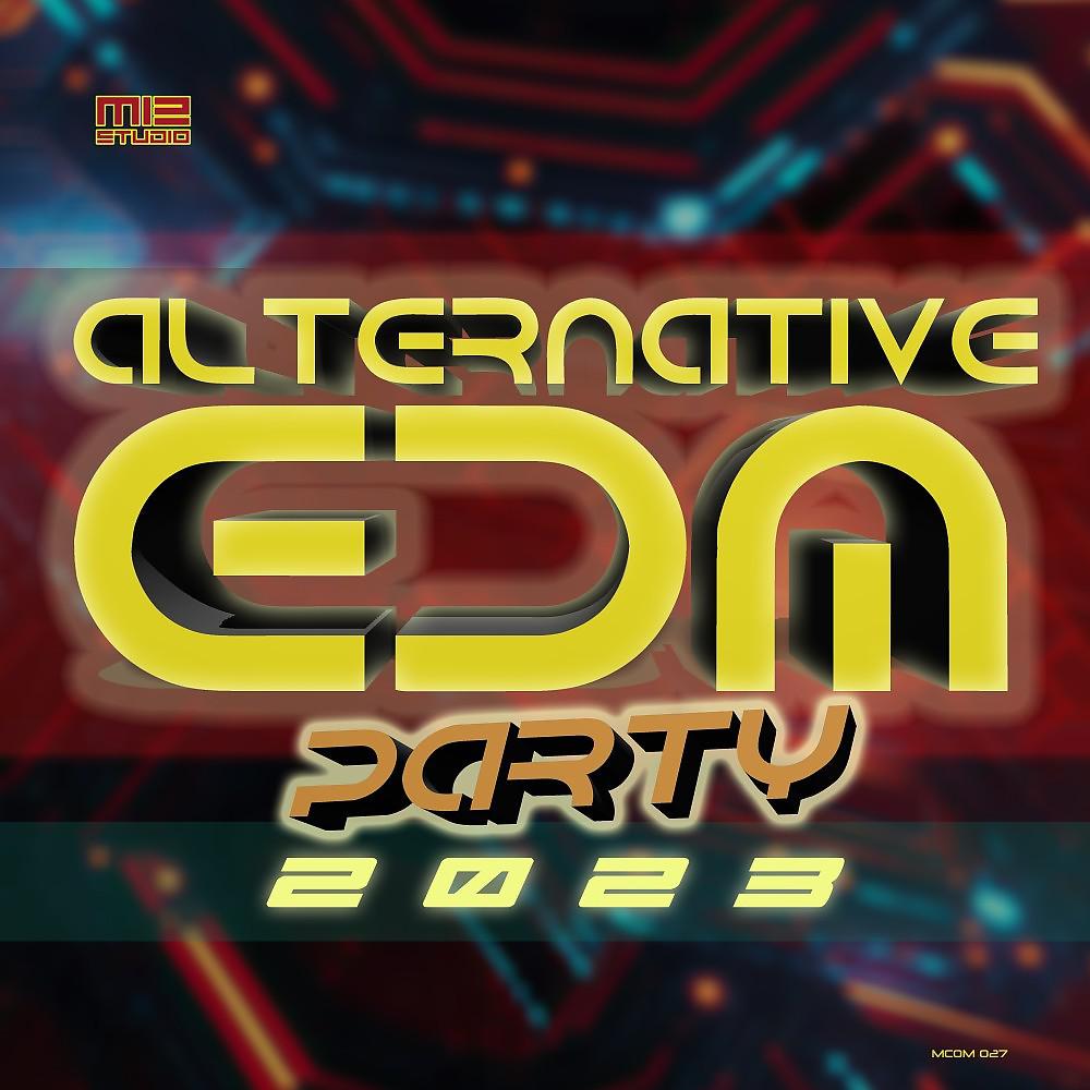 Постер альбома Alternative EDM Party 2023