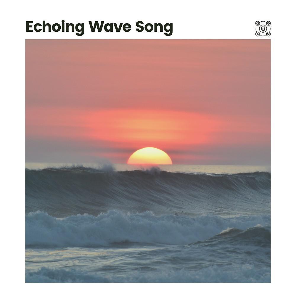 Постер альбома Echoing Wave Song
