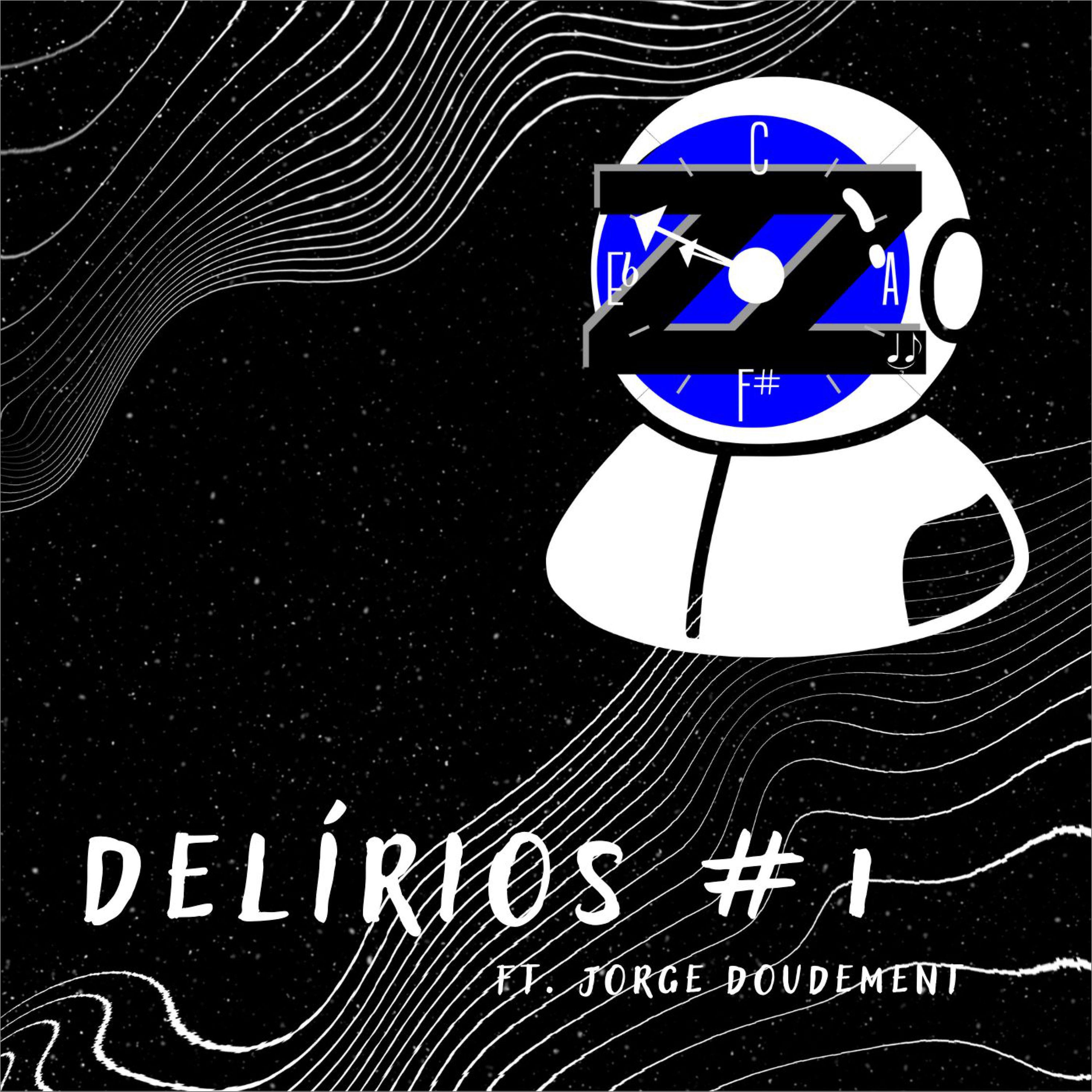 Постер альбома Delírios #1