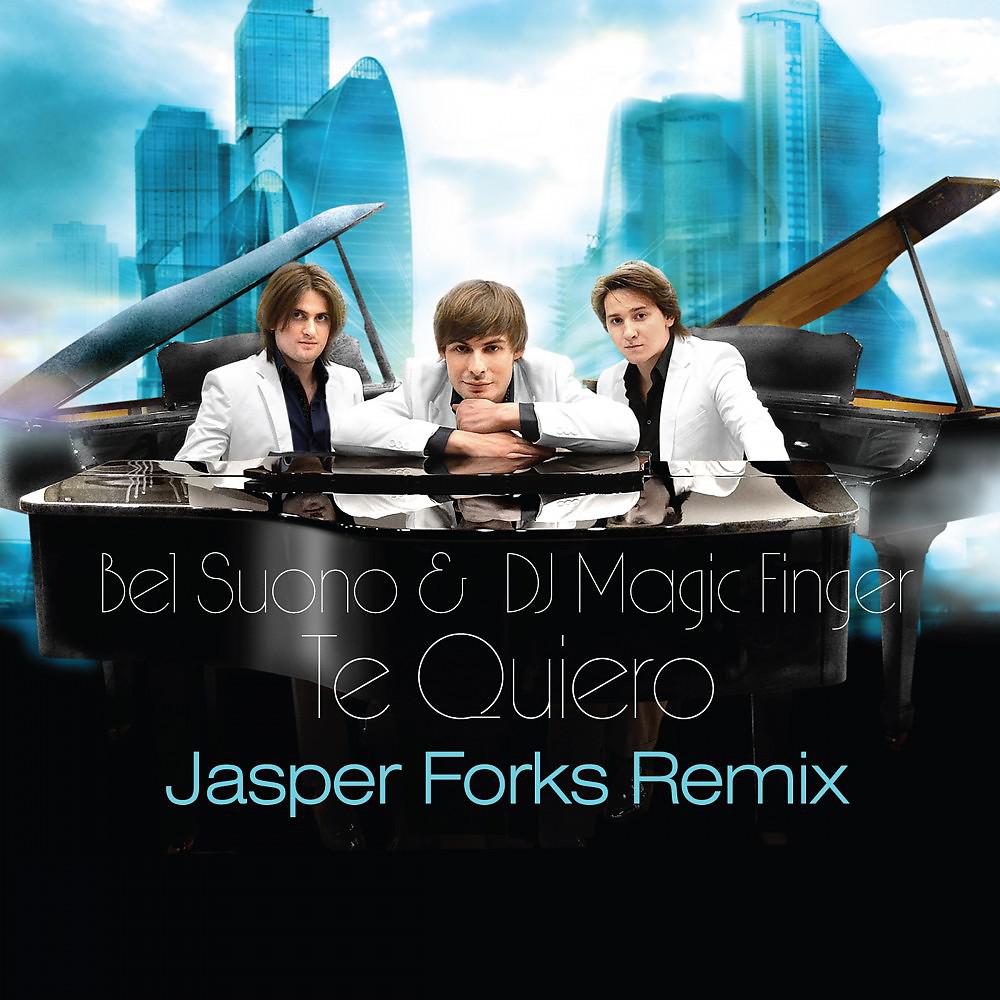 Постер альбома Te Quiero (Jasper Forks Remix)