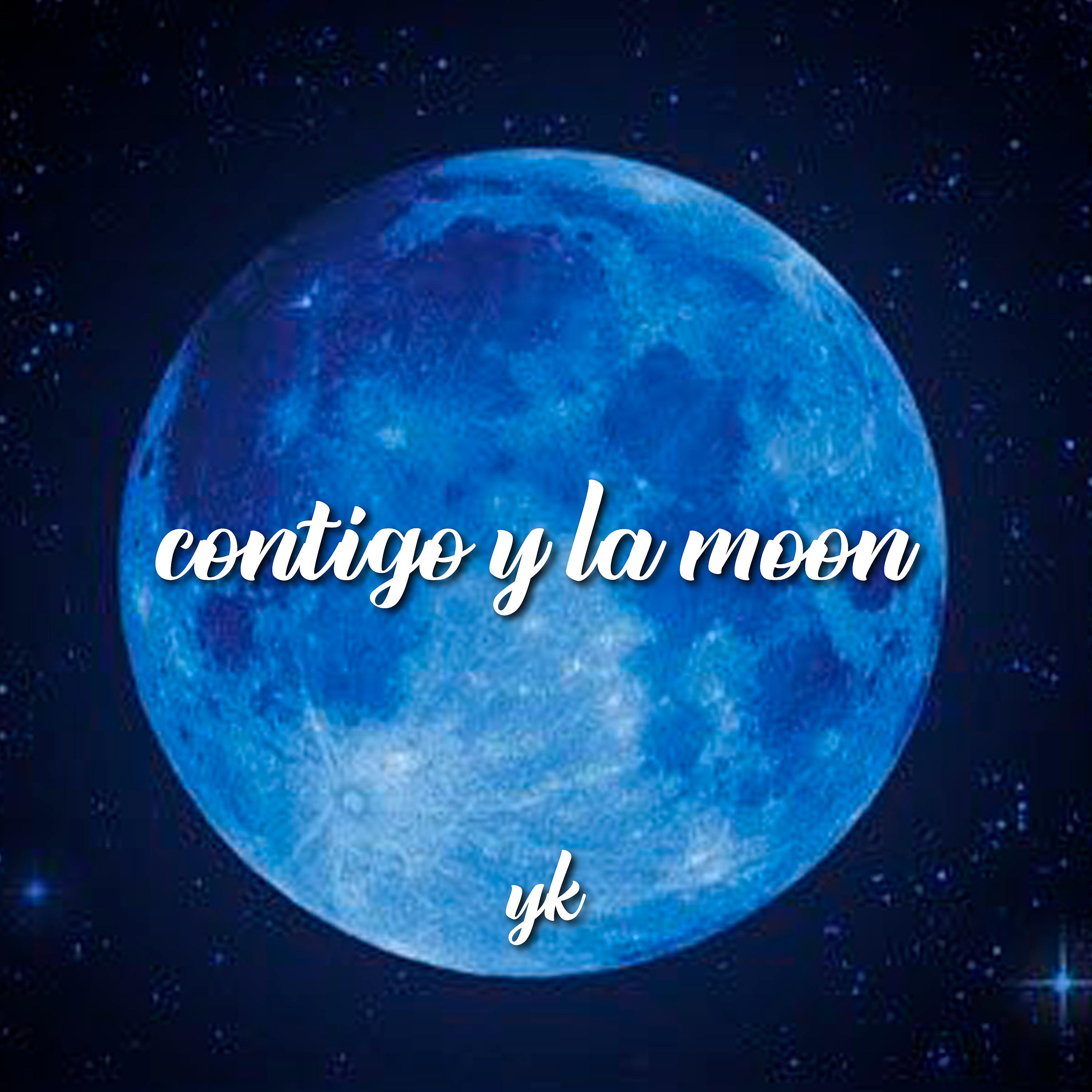 Постер альбома Contigo y la Moon