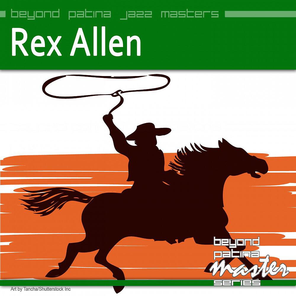 Rex Allen - Hold On Little Doggie