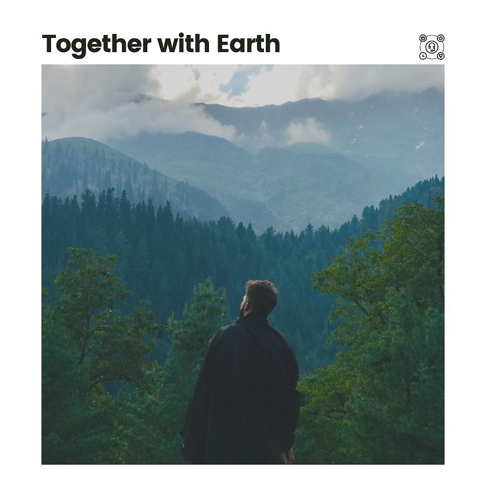Постер альбома Together with Earth