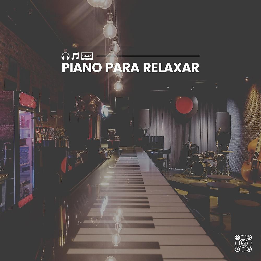 Постер альбома Piano para Relaxar