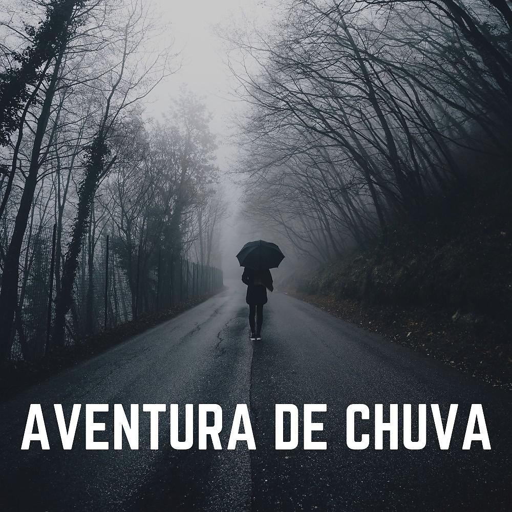Постер альбома Aventura de Chuva