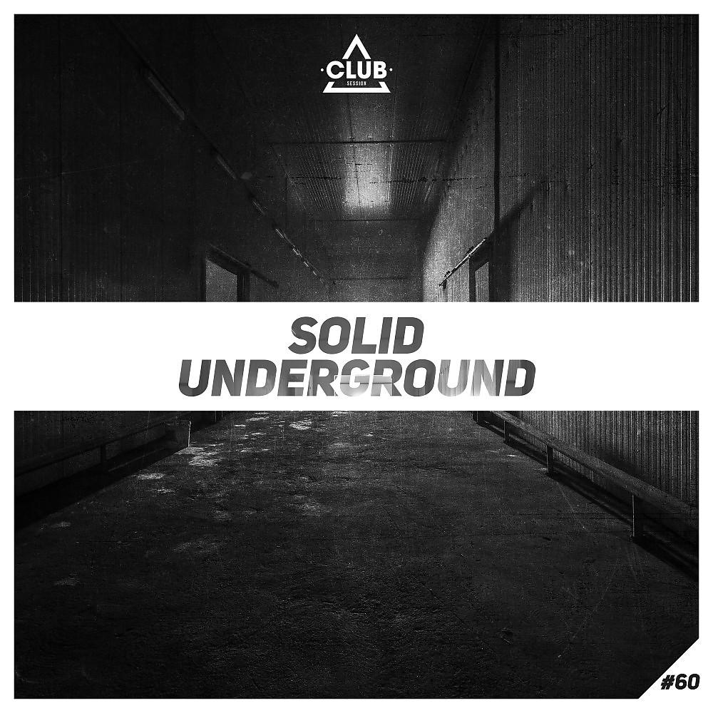 Постер альбома Solid Underground, Vol. 60