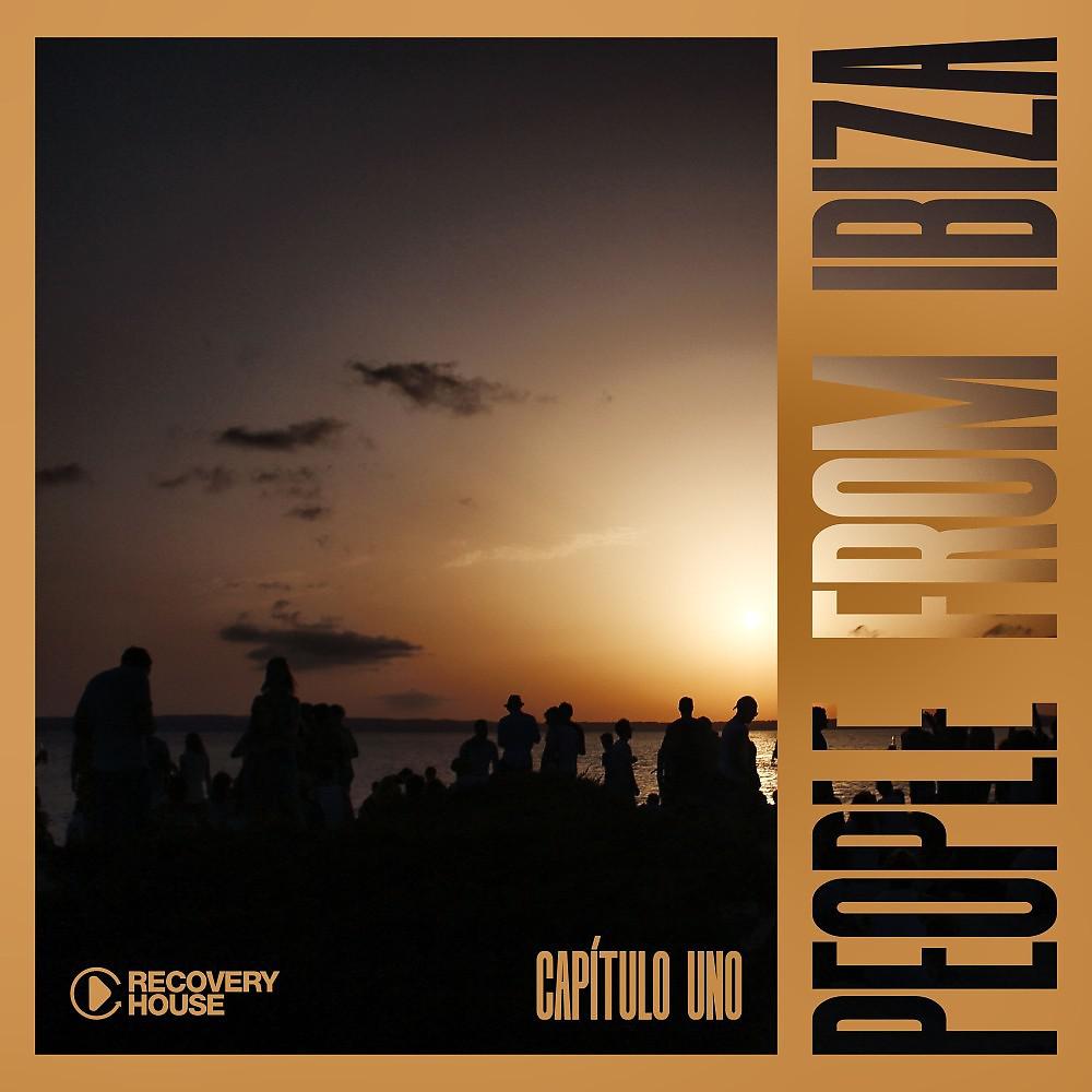 Постер альбома People from Ibiza, Capítulo Uno