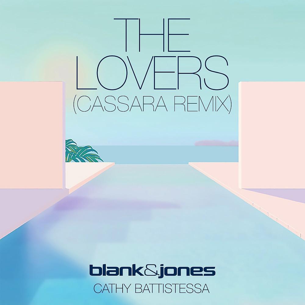 Постер альбома The Lovers (Cassara Remix)