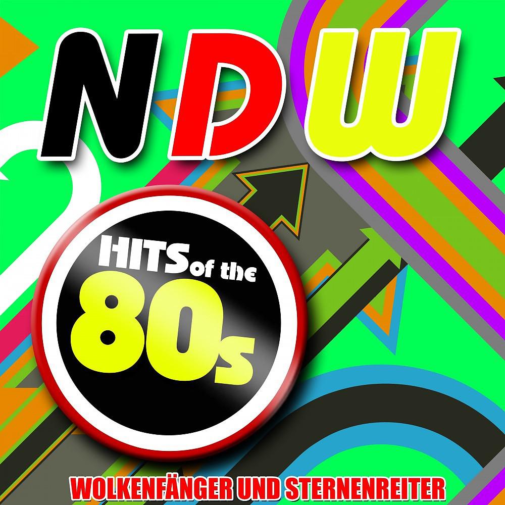 Постер альбома Ndw Hits of the 80s