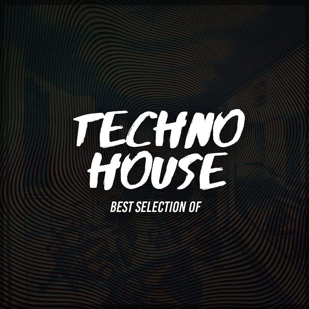 Постер альбома Best Selection Of Techno House