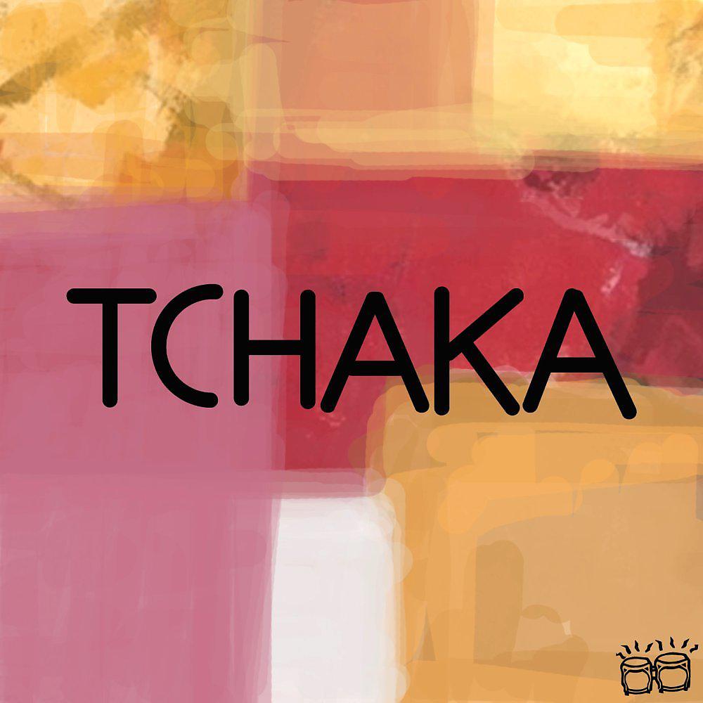 Постер альбома Tchaka