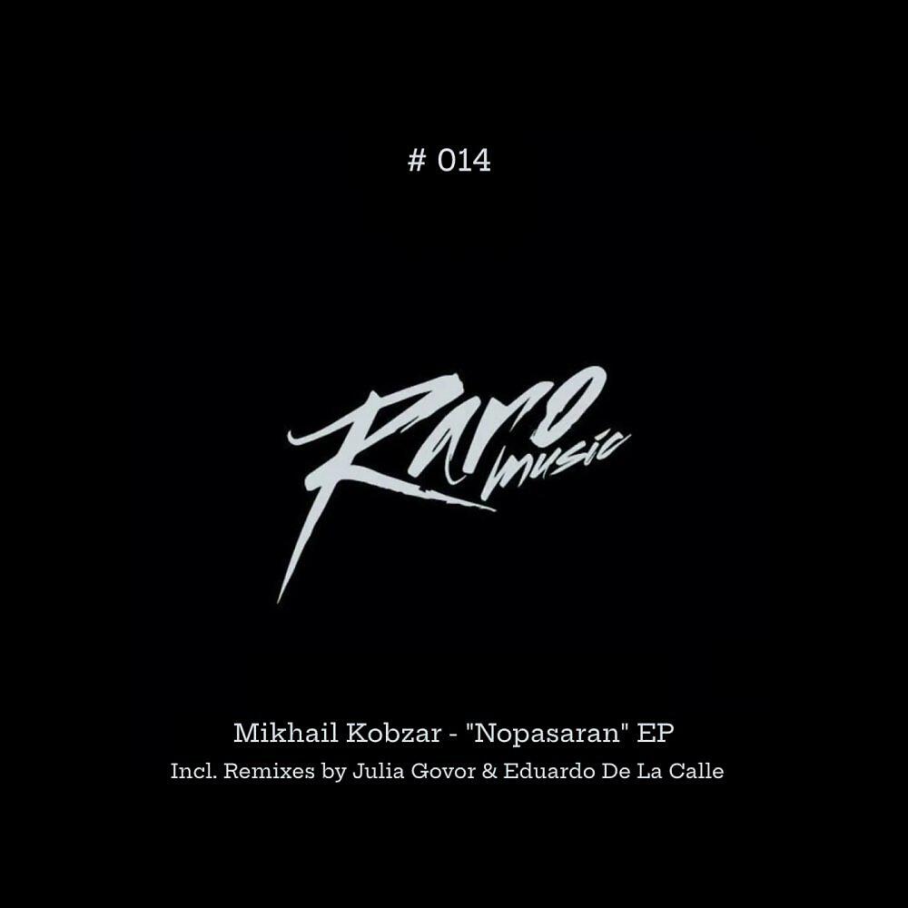 Mikhail Kobzar - Nopasaran (Julia Govor Remix)
