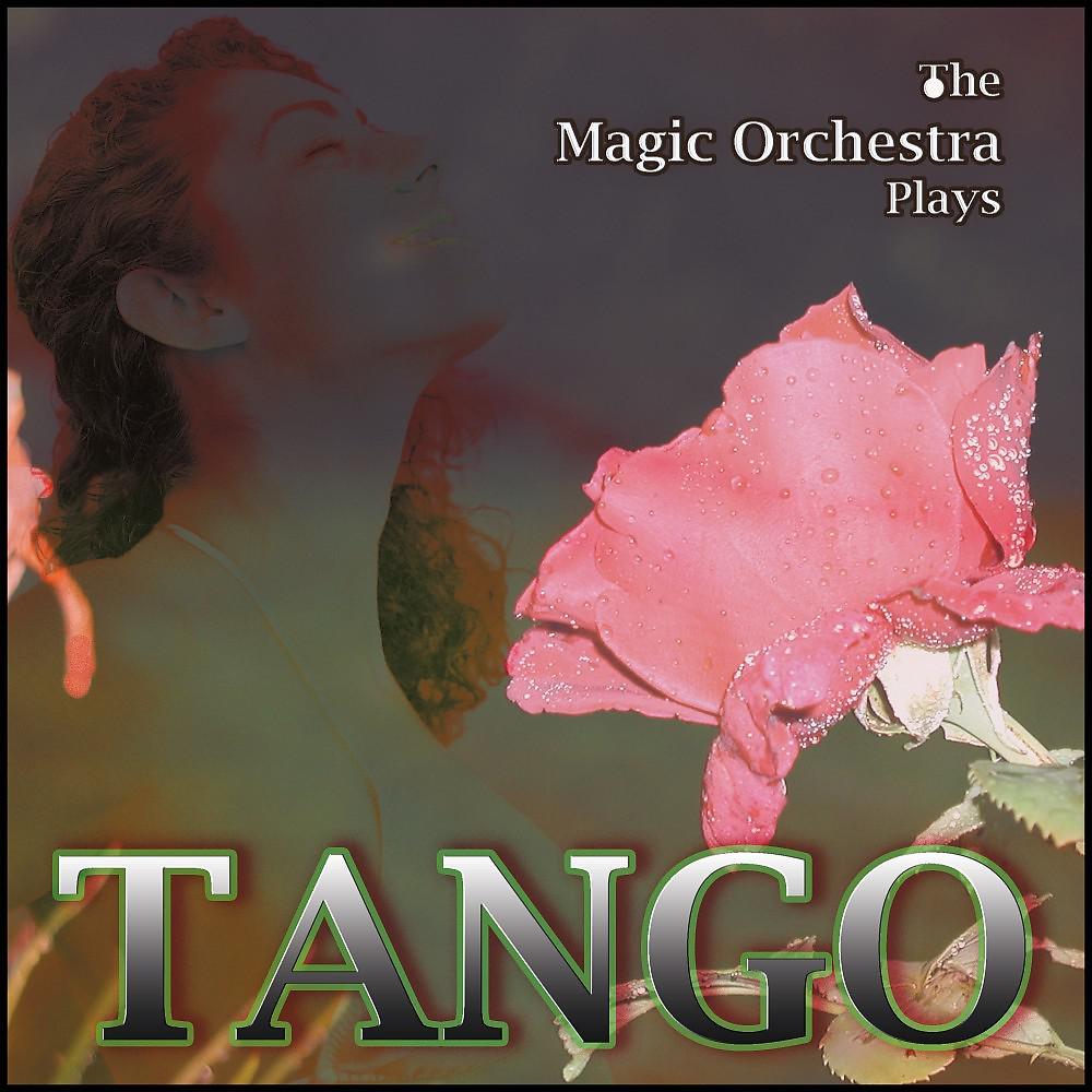 Постер альбома The Magic Orchestra Plays Tango